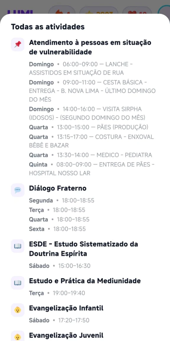 Todas as atividades do centro com dia e horário: atendimento fraterno, ESDE, mediunidade, evangelização