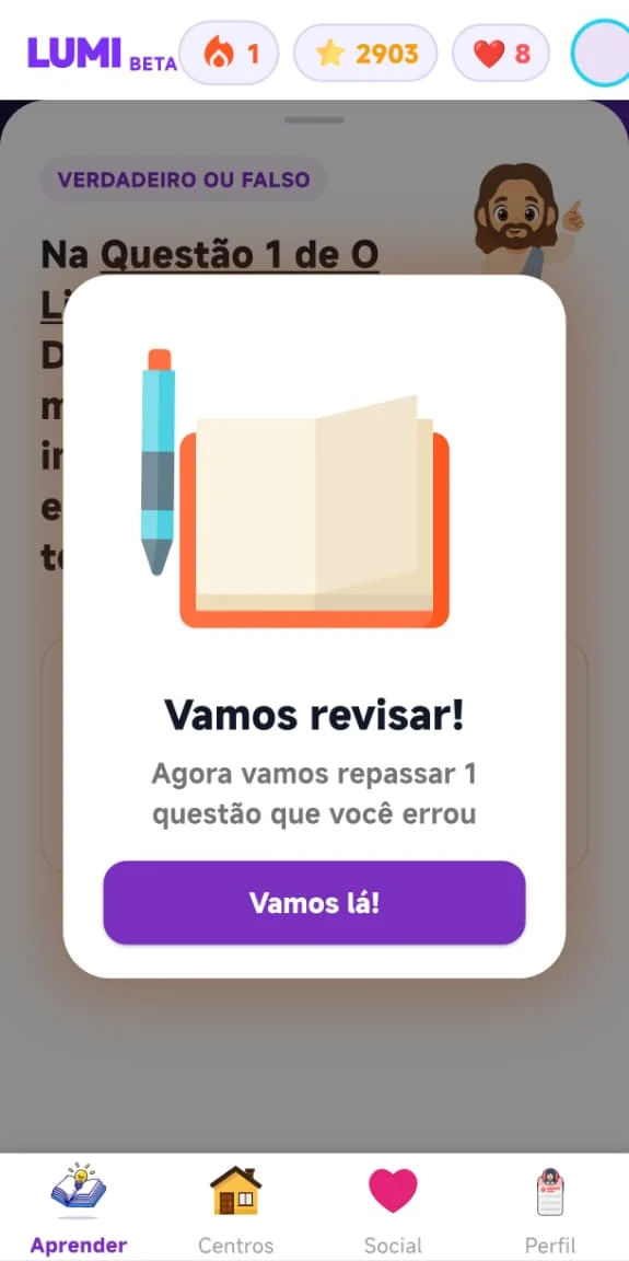 Aviso "Vamos revisar!": agora vamos repassar 1 questão que você errou